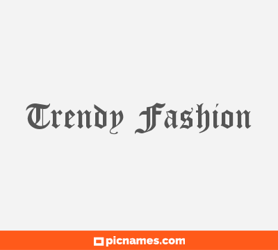 Trendy Fashion